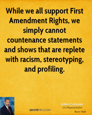 While we all support First Amendment Rights, we simply cannot ...