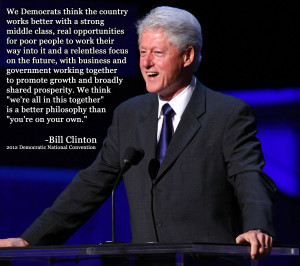 ... Bill Clinton motivational inspirational love life quotes sayings poems