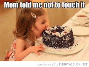 girl kid biting birthday cake mom told me not touch funny pics ...
