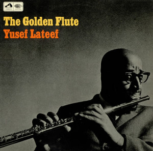 Yusef Lateef The Golden Flute - Mono UK LP RECORD CLP3615