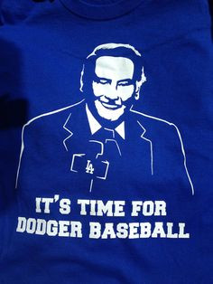 Vin Scully It's time for Dodger Baseball los angeles dodgers