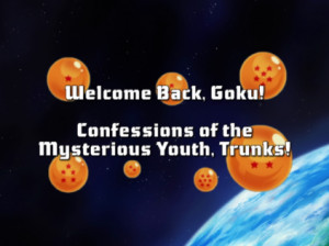 Wele Back Goku Confessions...