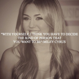 Miley Cyrus Quote Music Quotes Pinterest 22