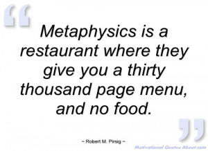 metaphysics is a restaurant where they robert m