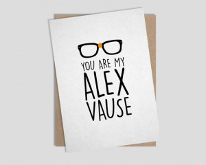 You Are My Alex Vause LGBT OITNB Quote Just Because Card Lesbian ...