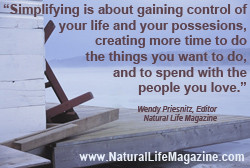 simplifying your life quotation by Natural Life Magazine editor Wendy ...