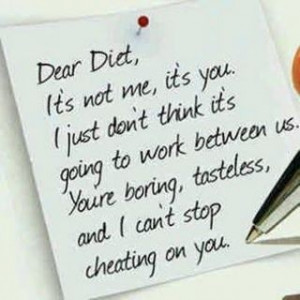Funny Bitchy QuotesBreaking Up, Deardiet, Lifestyle Change, Eating ...