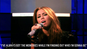 hannah montana forever, miley cyrus, quote, wherever i go
