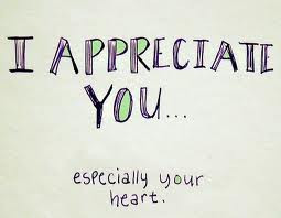 appreciate you because...