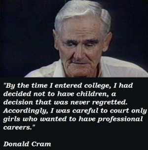 for quotes by Donald Cram. You can to use those 8 images of quotes ...