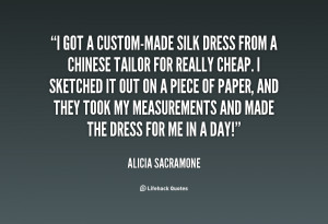 quote-Alicia-Sacramone-i-got-a-custom-made-silk-dress-from-31201.png