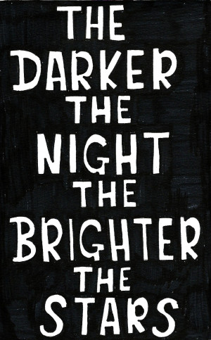 black and white, bright, dark, dreams, hope, light, night, quote ...