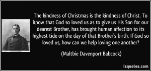 quote-the-kindness-of-christmas-is-the-kindness-of-christ-to-know-that ...