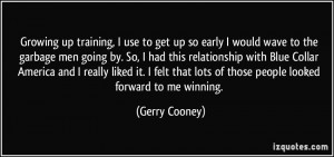 More Gerry Cooney Quotes