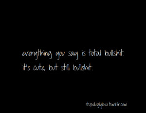 ... quotes friendship quotes picture quotes cute bullshit trust