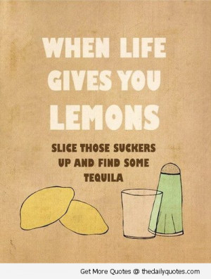 tequila-lemons-pic-life-drunk-funny-quote-sayings-pics.jpg