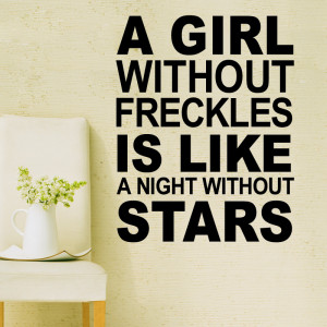girl without freckles Wall Sticker Vinyl Quotes and Sayings Home ...