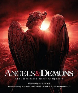 ... & Demons:The Illustrated Movie Companion: (Robert Langdon Book 1