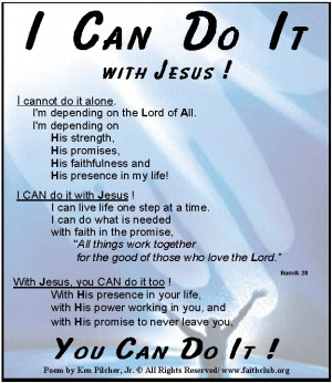 ... Jesus Christ – With God Almighty on your side, you do can anything