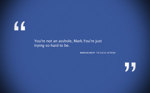 Best The Social Network Movie Quotes | Wallpapers Facebook Style