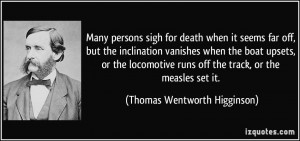 More Thomas Wentworth Higginson Quotes