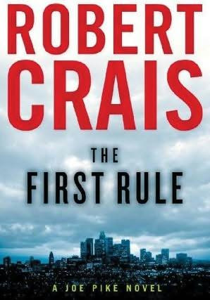 The First Rule By Robert Crais Orion 2010