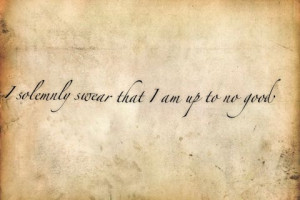 Solemnly Swear I Am Up To No Good - harry-potter Photo