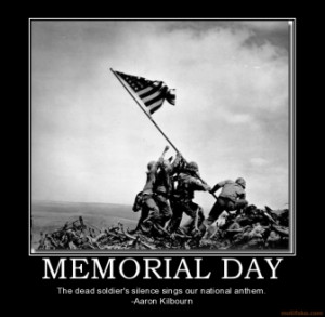 MEMORIAL DAY - The dead soldier's silence sings our national anthem ...