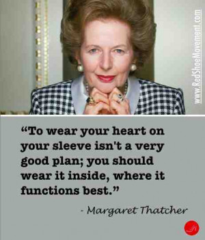 ... that your audience understands the message. | Margaret Thatcher quote