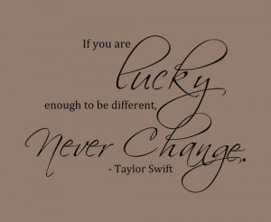 If you are lucky enough to be different,