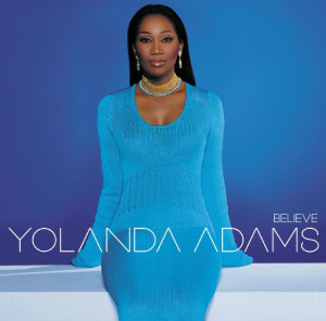 Yolanda Adams - Believe (2001) by Yolanda Adams (보컬) on maniadb ...