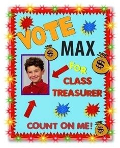 Make a School Election Poster | Vote for Class Treasurer Poster Ideas ...