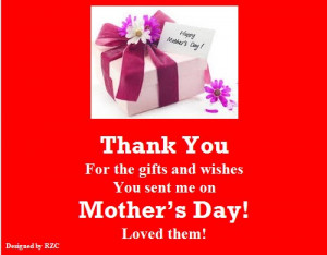 Mothers-Day-Quotes-Thank-you-for-the-gifts-and-wishes-you-sent-me-on ...
