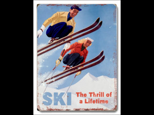 Ski - The thrill of a Lifetime