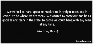 More Anthony Davis Quotes
