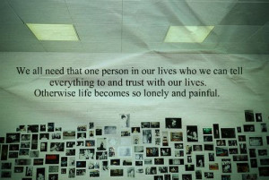 person in our lives who we can tell everything to and trust with our ...