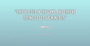 ... They're still in the game, and they're trying to get back into it