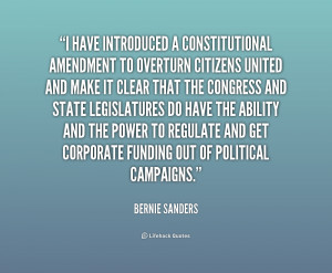 quote Bernie Sanders i have introduced a constitutional amendment to