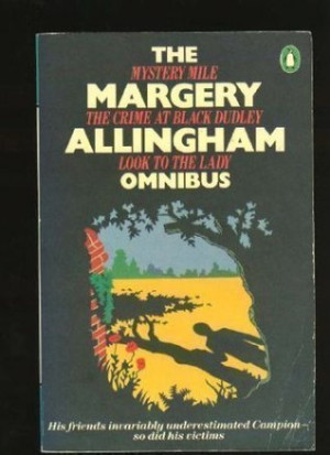 Start by marking “The Margery Allingham Omnibus” as Want to Read: