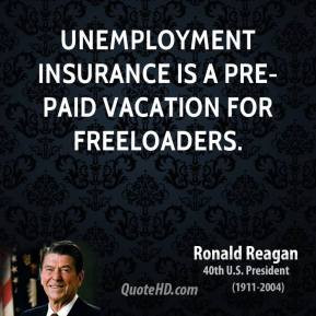 Unemployment Insurance Is A Pre Paid Vacation For Freeloaders