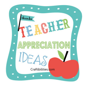 Adorable Teacher Appreciation Week IDEAS - Easy & Inexpensive! GIFT ...