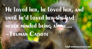 Top Quotes About Never Being Alone