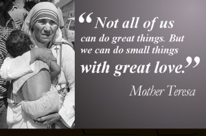 Do Small Things With Great Love