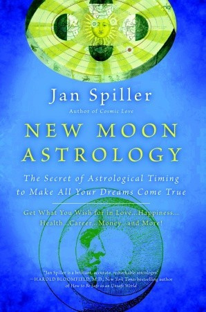 New Moon Astrology: Using New Moon Power Days to Change and Revitalize ...