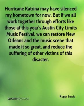 Roger Lewis - Hurricane Katrina may have silenced my hometown for now ...