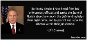 ... and serve the citizens within their jurisdiction. - Cliff Stearns
