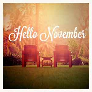 Hello November