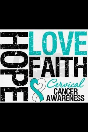 Cervical cancer Love this, gives me something to stay focused on. :)