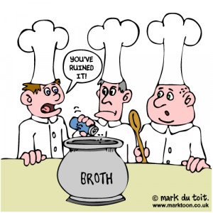 too many cooks spoil the broth