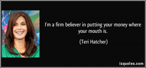 More Teri Hatcher Quotes